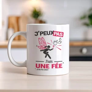 Accessoires mug et tasse délire 'Je peux pas, j'suis une fée' version femme