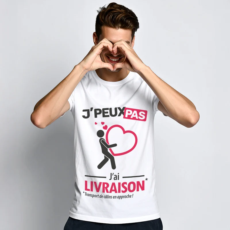 T-shirt drôle et romantique pour homme 'je peux pas, j'ai livraison' de câlins !