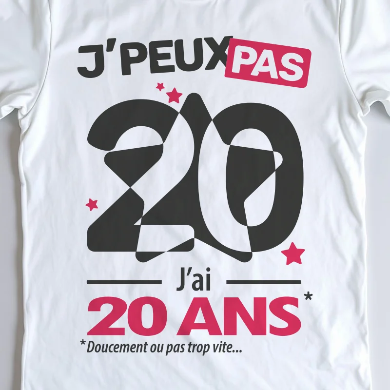 Design 'Je peux pas, j'ai 20 ans', cadeau pour fêter le vingtième anniversaire
