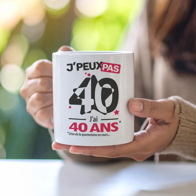 Accessoires mug et tasse anniversaire 'Je peux pas, j'ai 40 ans'