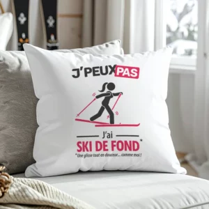 Coussin original pour offrir un beau cadeau avec 'Je peux pas, j'ai ski de fond'