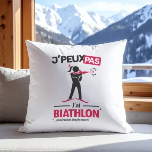 Coussin cadeau humoristique pour offrir à un anniversaire avec 'Je peux pas, j'ai biathlon'