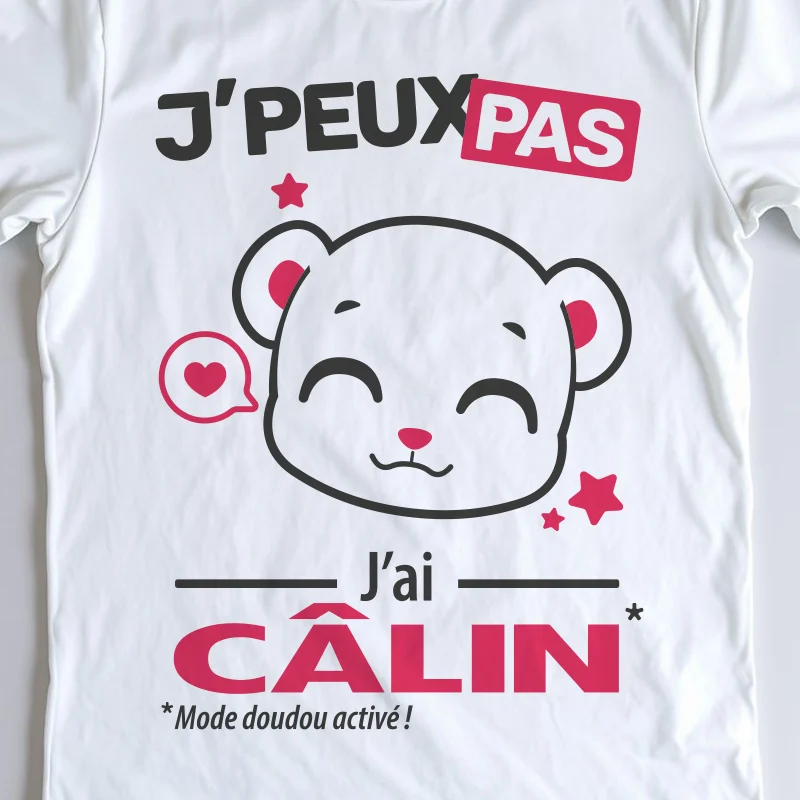 Design 'Je peux pas, j'ai câlin', cadeau idéal pour amoureux de moment doudou