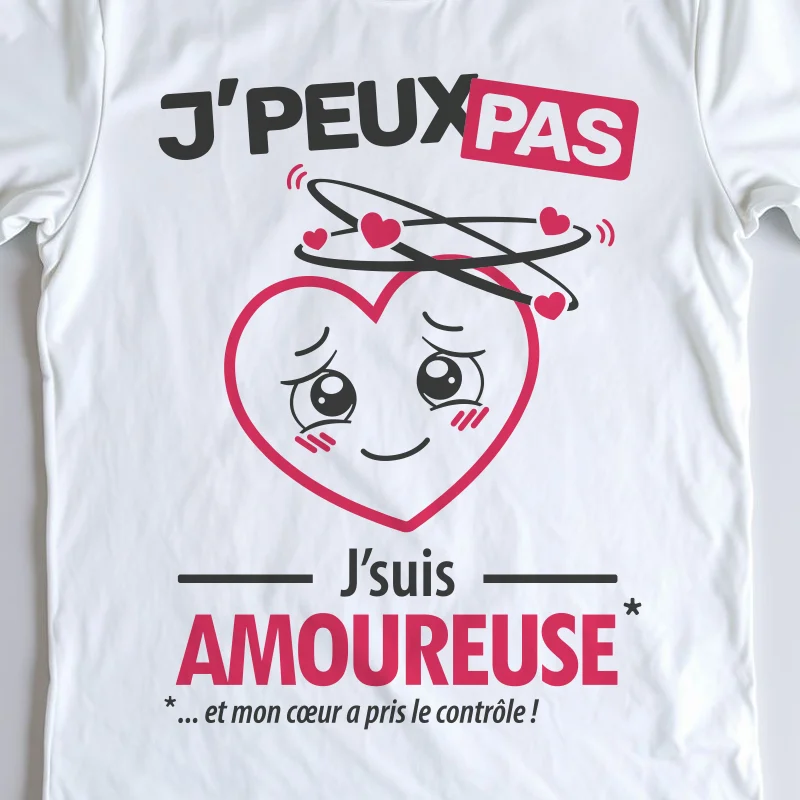 Design 'Je peux pas, je suis amoureuse', cadeau mignon pour femmes au coeur tendre