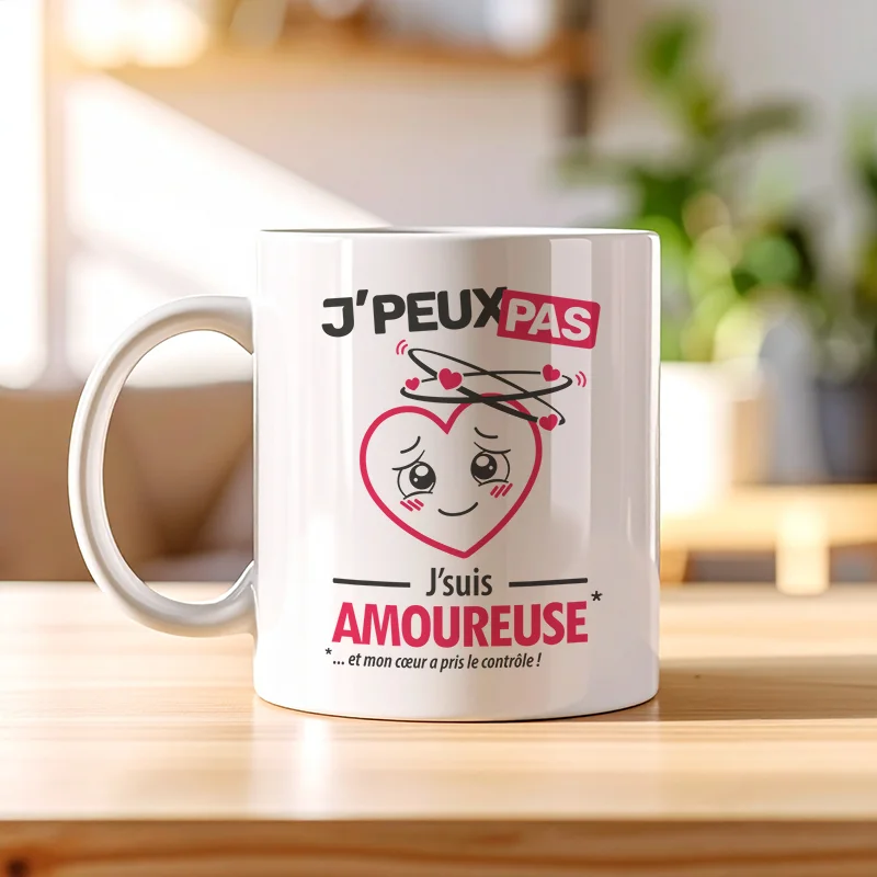 Mug et tasse anniversaire 'Je peux pas, je suis amoureuse' pour femme en couple
