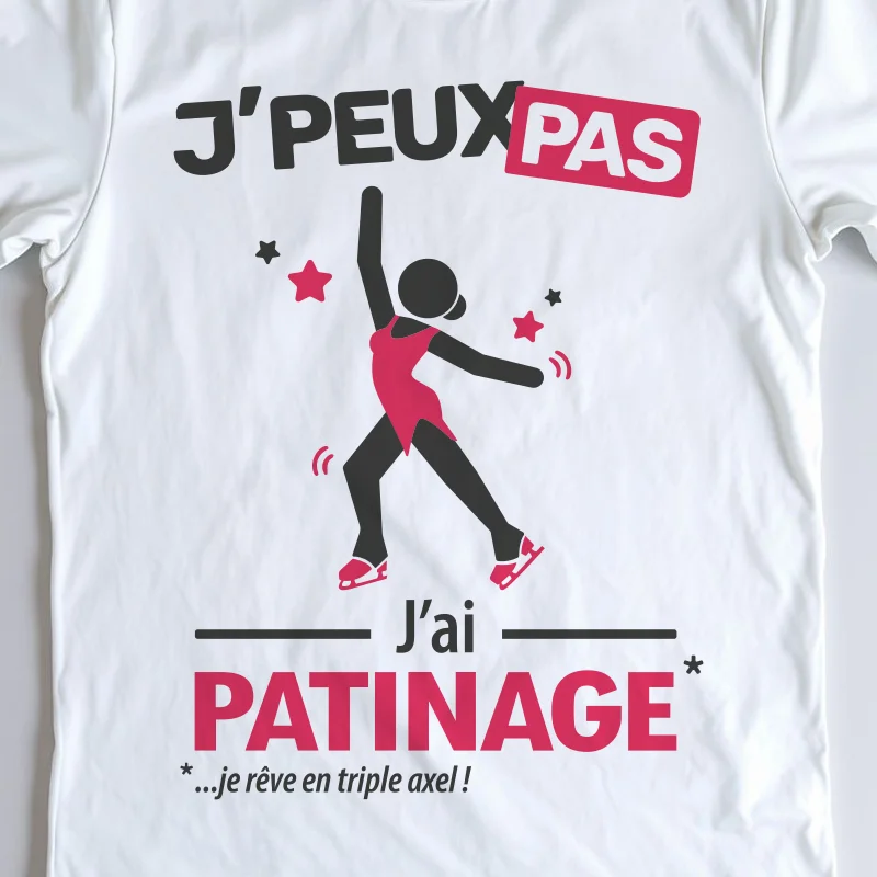 Design 'Je peux pas, j'ai patinage artistique', cadeau stylé pour femme