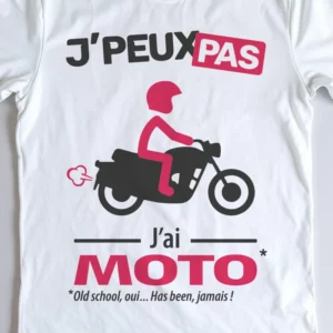 Design homme classic « Je peux pas, j’ai moto » pour les passionnés de vintage.