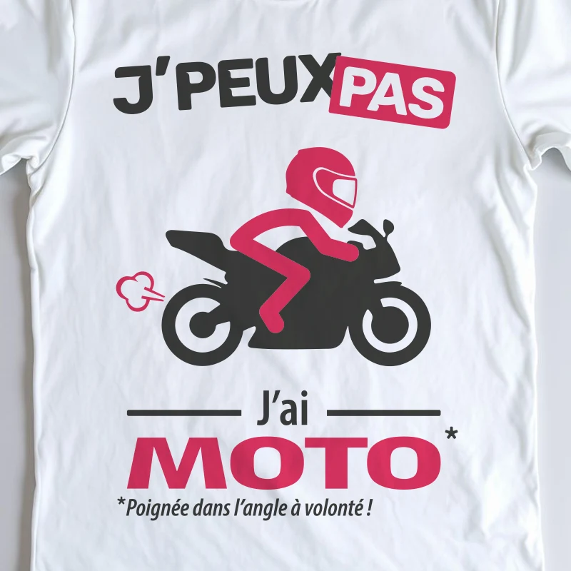 Design homme sportif « Je peux pas, j’ai moto » inspiré des circuits et de la performance.