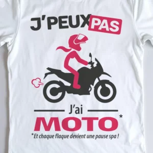 Design femme trail « Je peux pas, j’ai moto » pour les rideuses aventurières.