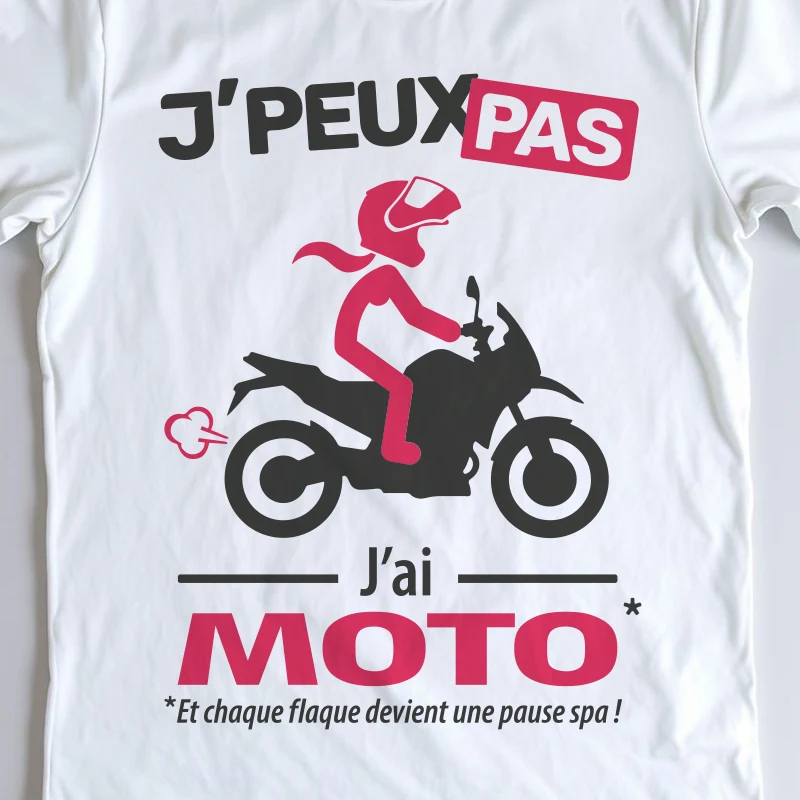 Design femme trail « Je peux pas, j’ai moto » pour les rideuses aventurières.