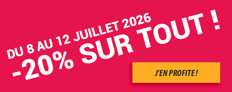 Bannière promotionnelle : Du 8 au 12 juillet 2026, réduction de 20% sur tout.