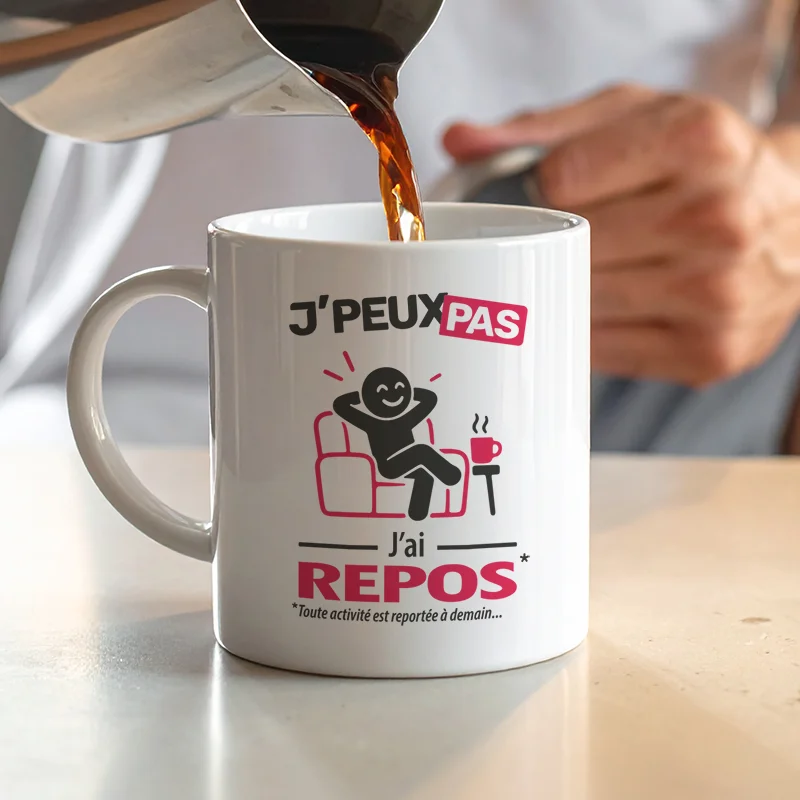 Mug ou goodies à personnaliser avec la citation 'je peux pas j'ai repos'