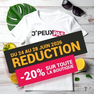 Sélection de t-shirts, mugs, coussins et sweats 'je peux pas' avec 20 % de réduction du 24 au 28 juin 2026