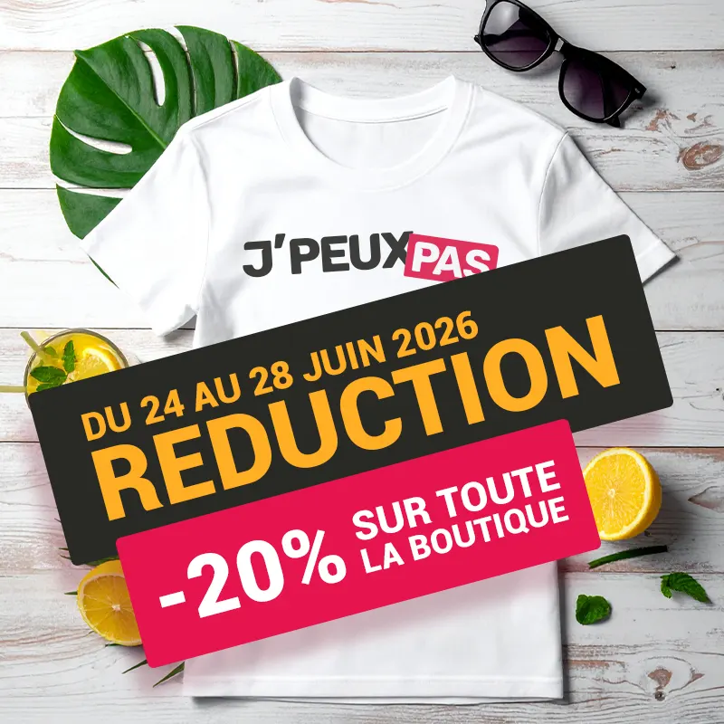 Sélection de t-shirts, mugs, coussins et sweats 'je peux pas' avec 20 % de réduction du 24 au 28 juin 2026