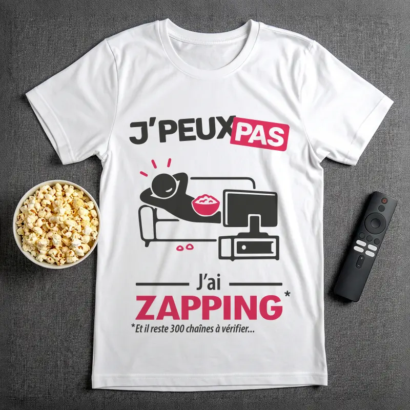 Le t-shirt qui zap plus vite que son ombre 'je peux pas j'ai zapping'
